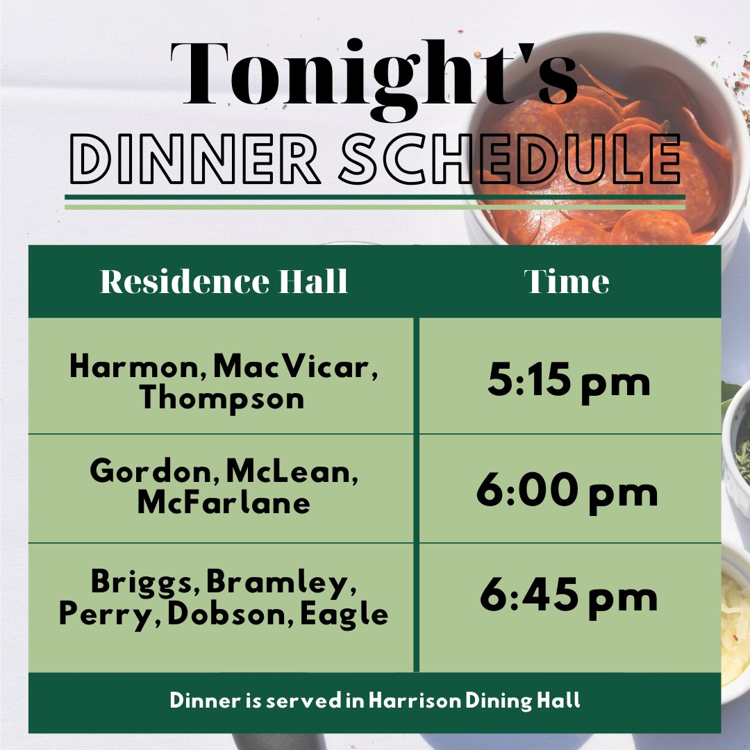 Review these times for dinner after convocation tonight! We're excited to kick off the semester with you all tonight at dinner!