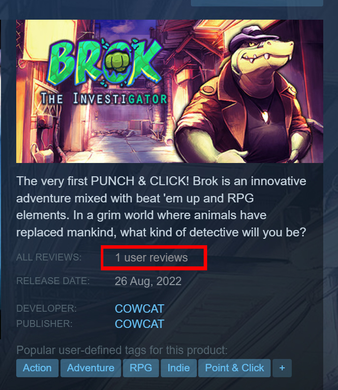 If you've bought BROK, be sure to post a review ASAP!
Steam only starts giving visibility once it reaches 10 reviews  🫠