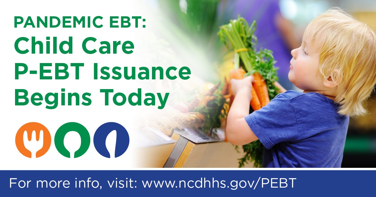 NCDHHS on Twitter "Child Care PEBT Beginning today, PEBT benefits
