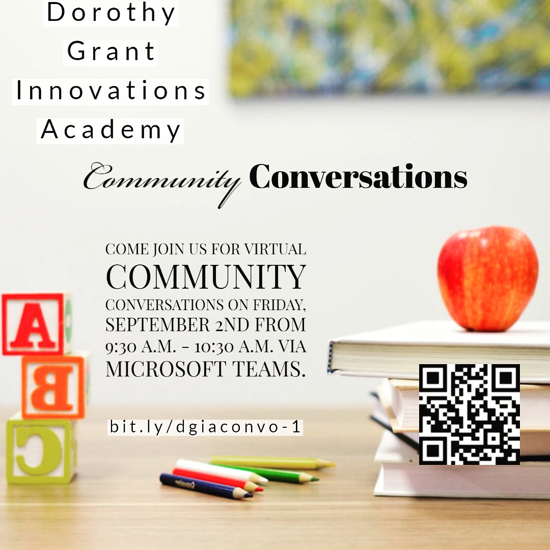 Hello DGIA Family! Please join us for virtual Community Conversations September 2nd from 9:30 a.m. - 10:30 a.m. We can’t wait to talk about our amazing start to the year. We will see you next Friday! #DGIAfamily #Communityconvo #welcomeback