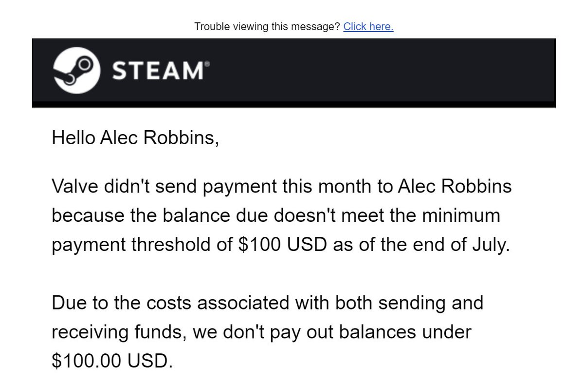 alecrobbins's tweet photo. lol every month i get an e-mail from Steam telling me they're not sending me $100 https://t.co/h2Z8tVsNqB