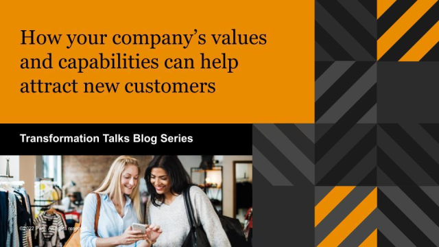 An effective customer attraction strategy—one that helps drive long-term growth, loyalty and brand value—hinges on balancing values with capabilities. Learn the five actions you can take to develop and execute an effective customer attraction strategy. pwc.to/3R96afP