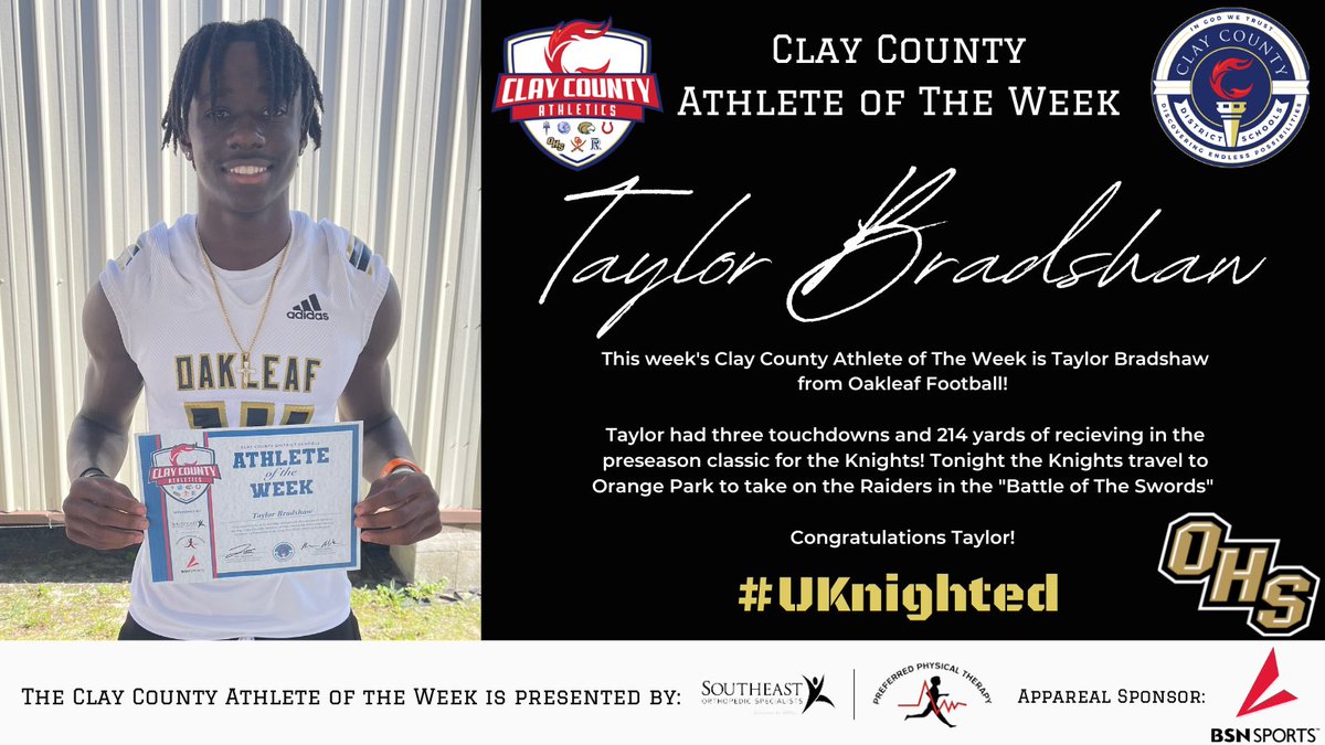 oneclaysports's tweet photo. ATHLETE OF THE WEEK: Our FIRST @Preferred_PT /@SoutheastOrthos Clay County Athlete of The Week is Taylor Bradshaw from @OHSKnightsFB! He had 214 yards and 3 TD's last week! Tonight they take on OPHS in the Battle of The Swords! Congrats Taylor! 
Apparel Sponsor: @BSNSPORTS_NoFL https://t.co/ueMTd2nNdy