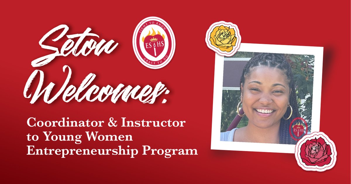 Seton Welcomes Coordinator and Instructor to Young Women Entrepreneurship Program setonhs.org/news-detail?pk…