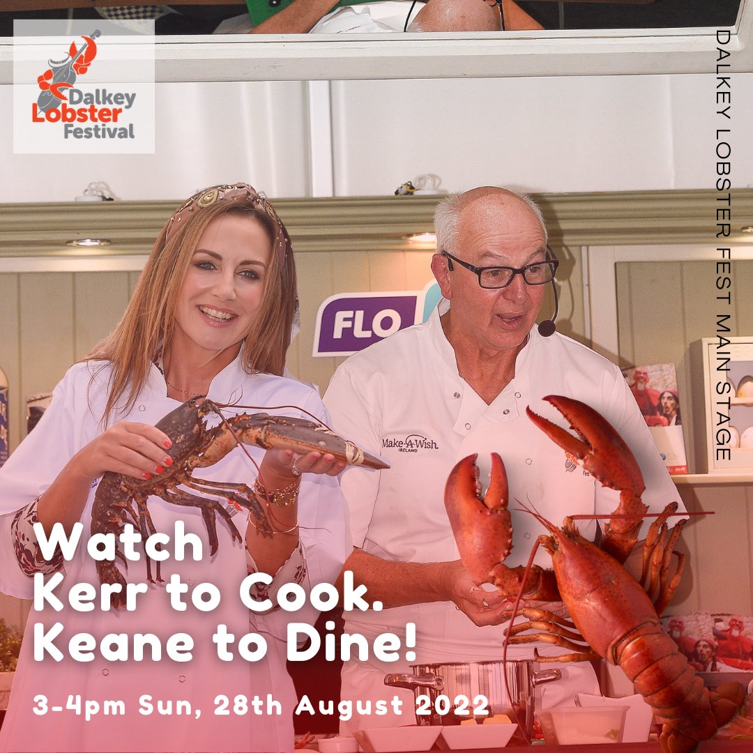 DalkeyLobster's tweet photo. Join us this Sun 3–4pm at the Main #DalkeyLobsterFestival Stage @TheTramyard to catch "Kerr to Cook. Keane to Dine"!
Broadcasters @bobbykerr &amp; @lorrainekeane team up to prepare fav seafood dishes, have a natter, a nibble &amp; a tipple along the way!

https://t.co/NAcGFbacYC for more https://t.co/Vn2mcXbsX6