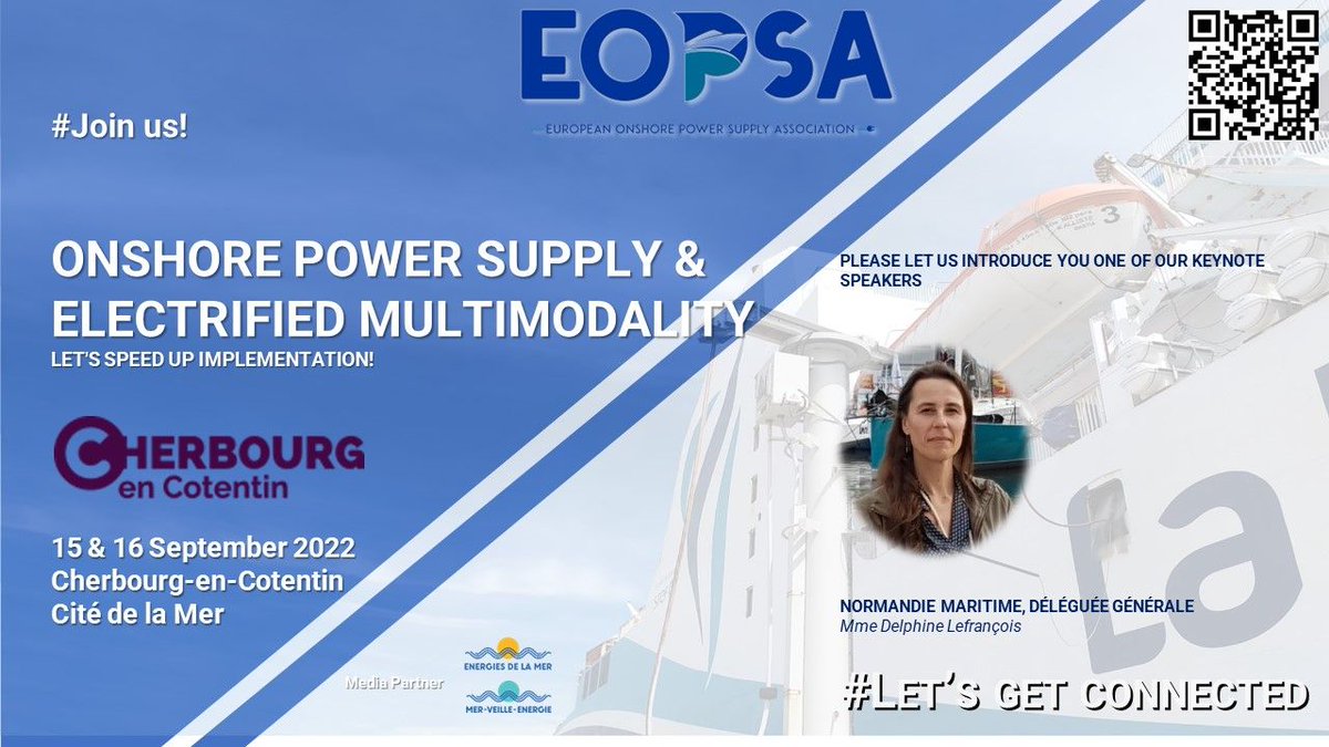 Retrouvez Delphine Lefrançois aux journées "Electrification à quai et à la multimodalité électrifiée" organisées par <a href="/EOPSA_EU/">EOPSA.EU</a>. Rendez-vous à la Cité de la Mer à #cherbourg  le 16 septembre ! Inscription ➡️ lnkd.in/e8ZGKhin #maritime #port #electricité #power #onshore