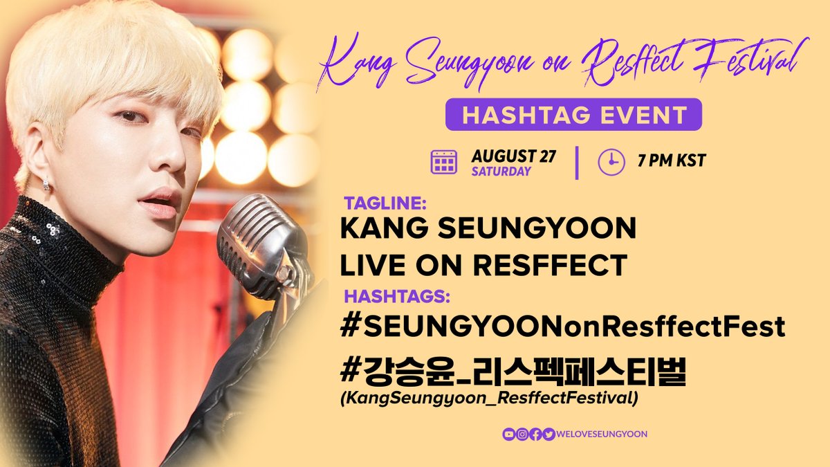 weloveseungyoon's tweet photo. ✨#KANGSEUNGYOON on Resffect Festival HT Event✨

📅Aug 27, SAT
⏰7PM KST
🏷KANG SEUNGYOON LIVE ON RESFFECT
#⃣SEUNGYOONonResffectFest
#⃣강승윤_리스펙페스티벌(KangSeungyoon_ResffectFestival)

#강승윤 @official_yoon_ @yginnercircle https://t.co/qguv2rydzm