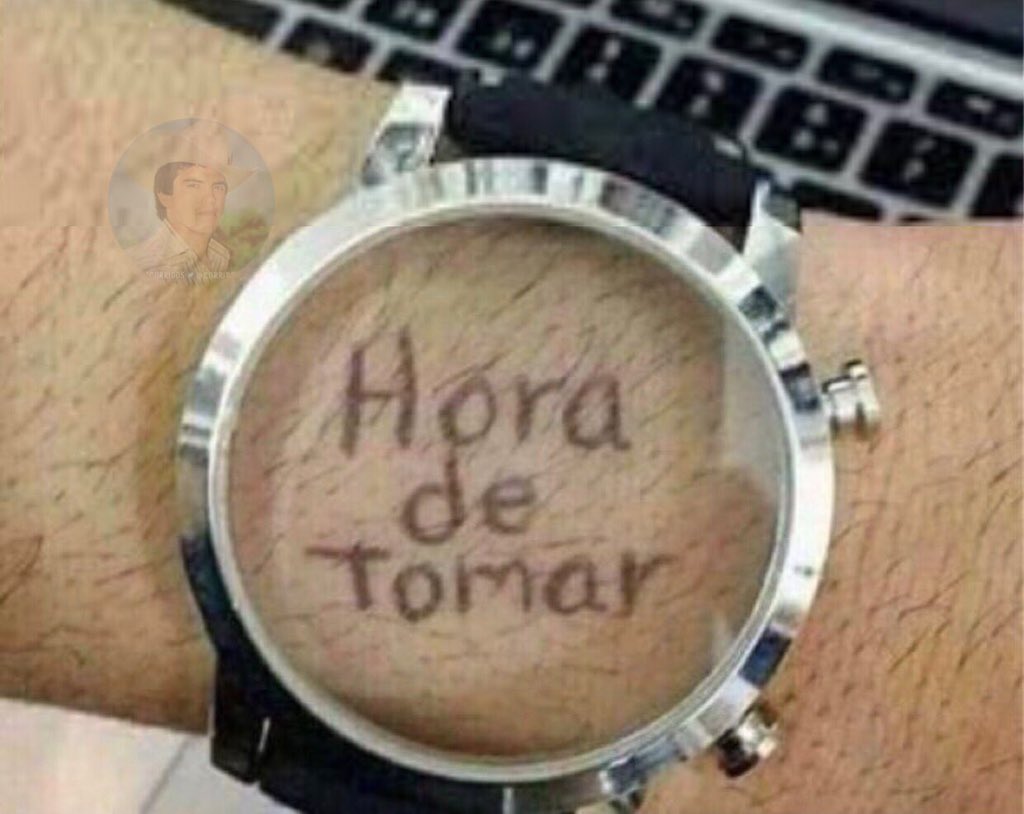 Cuando me preguntan ¿qué hora es?
Yo: