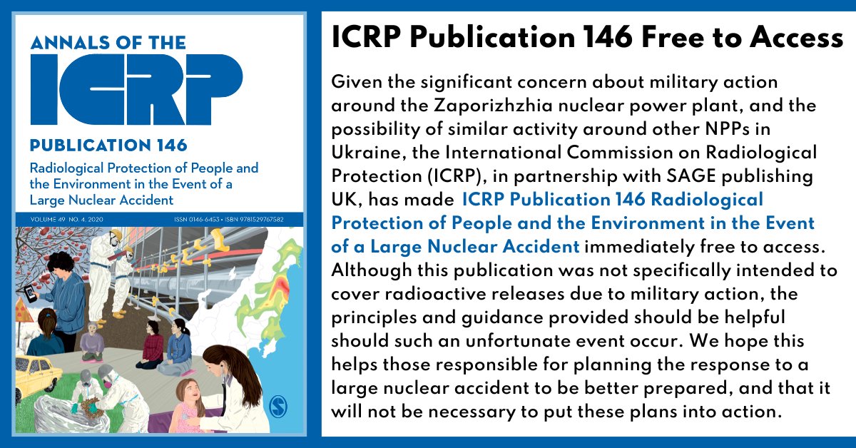 With growing concern at the #Zaporizhzhia Power Plant in #Ukraine, we have made ICRP Publication 146 free-to-access effective immediately. With special thanks to @SAGE_Publishing, we are asking you to #share so those who need to see this, will. Access: ow.ly/Gt9p50KthWJ