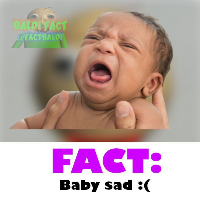 I cant believe it! #BaldisBasics #Facts