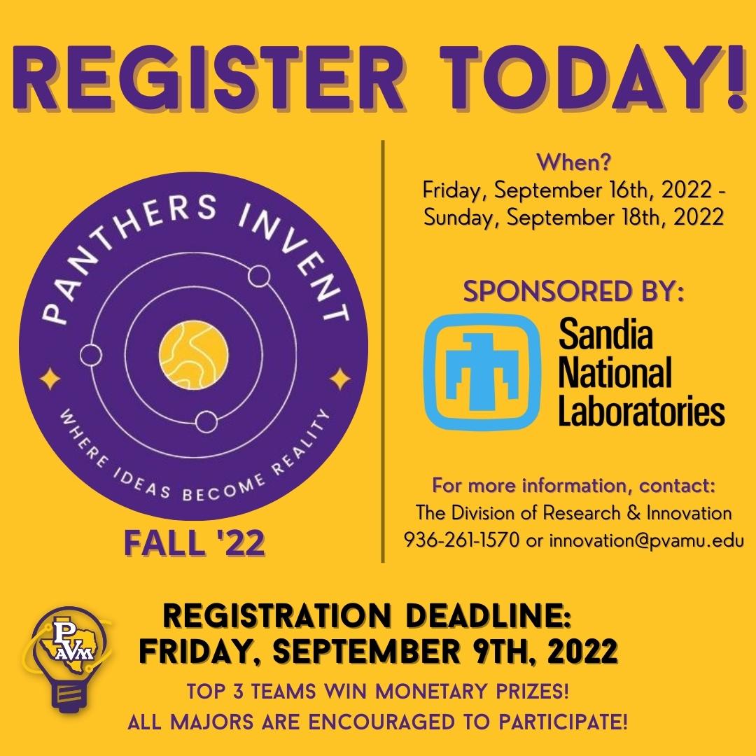 PVAMUresearch's tweet photo. Attention @PVAMU students! Have you registered for #PanthersInvent yet ? 
Registration ends Friday, September 9th, 2022!
Register today!
 https://t.co/GqiRqku9EB

#pvamuresearch #pvamuinnovation #OnTheRise https://t.co/MYQcEhmaIV