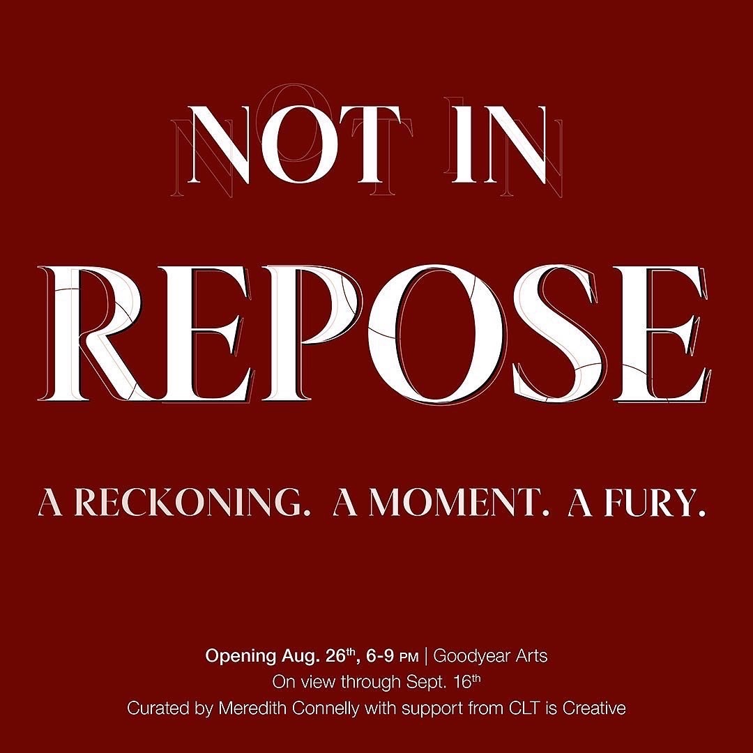 ASCCharlotte's tweet photo. "Not in Repose," curated by local artist Meredith Connelly, features 20+ local, regional & national artists expressing their thoughts on the current climate in the U.S. through their art. Details: https://t.co/LNrVm75wuf.
#cultureforall #cltarts #cltiscreative https://t.co/Ew2TzR8fdc