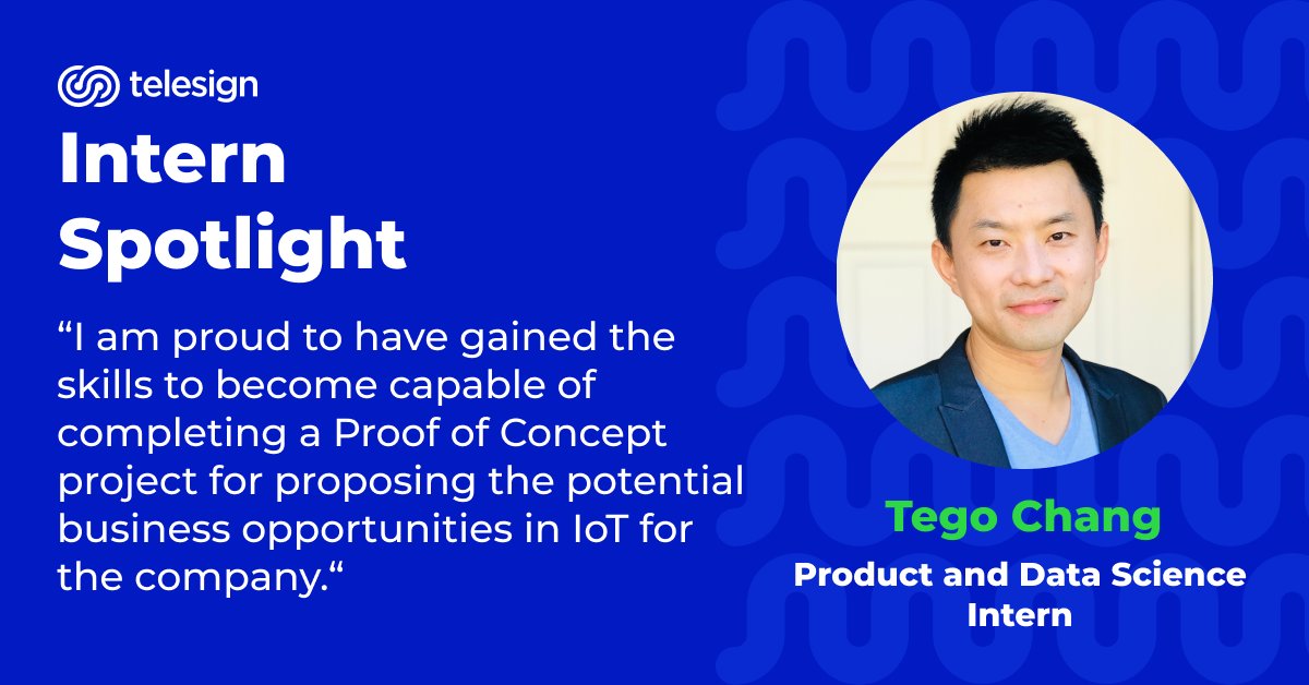 Telesign's tweet photo. Our final US Intern Spotlight!

Tego Chang joined us this summer as a Product and Data Science Intern and had the opportunity to work directly on some of the company's most exciting projects! Great work Tego!

#intern #WFH #TelesignTogether https://t.co/GhyaQeiFUz