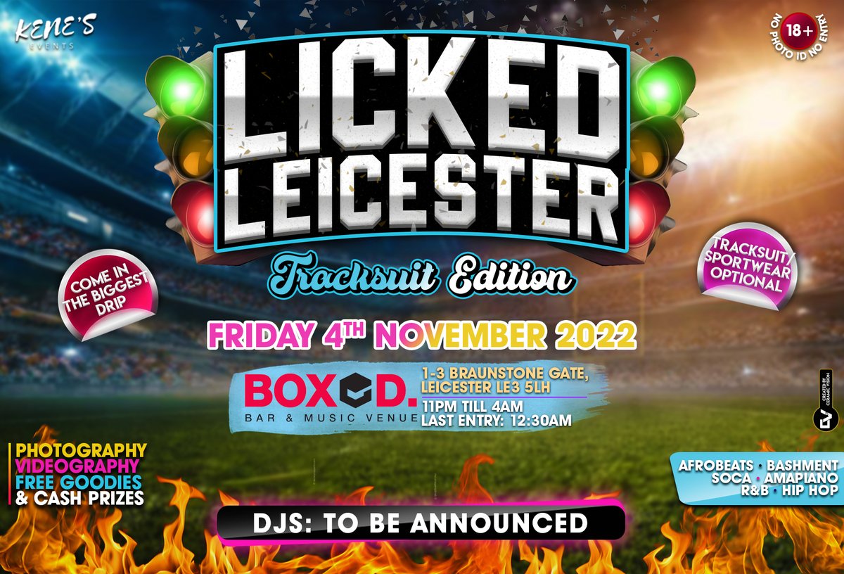 kenesevents's tweet photo. Licked Leicester 🥳📢

04/11 Will be a movie🎥

All star DJ line up TBA and many attractions on the night🎶🔥

Tracksuits and sportswear allowed, come in your biggest drip🔥

Get your ticket while you still can!!

https://t.co/nnNqgb1Co8 https://t.co/0Pi1zY1es2