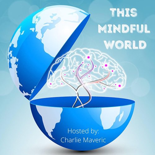 CharlieMaveric's tweet photo. The pilot episode of #ThisMindfulWorld is coming!! https://t.co/eJCbET7UO4