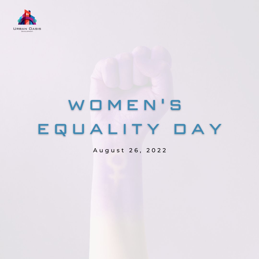 UrbanOasisDev's tweet photo. Today we commemorate all women across the globe in celebration of #WomensEqualityDay! 

#WomensRights #Women #WomenEquality https://t.co/OU7PVwNTEA