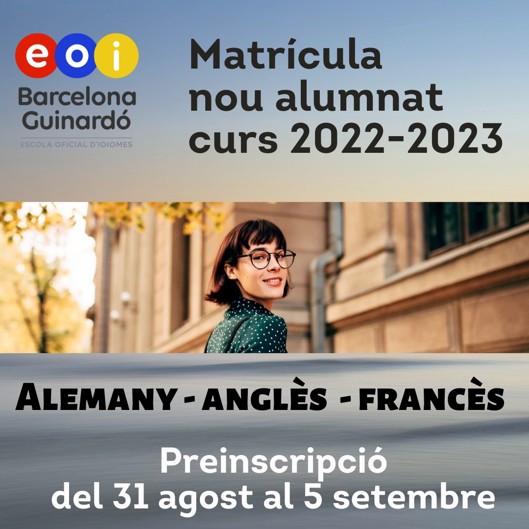 eoiguinardo1's tweet photo. Ja has decidit quin idioma vols estudiar aquest curs a l'EOI? A l'EOI Barcelona-Guinardó pots aprendre alemany, anglès i/o francès! Consulta més informació al nostre web i IG! #eoi #eoiguinardo #eoicat https://t.co/xhUe7gyJTl