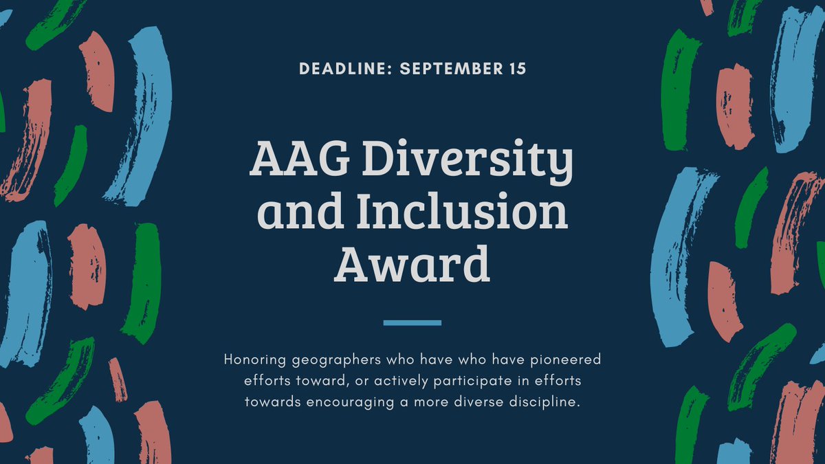theAAG's tweet photo. If you know a geographer who is making our profession more welcoming and vibrant, nominate them for the AAG Diversity &amp; Inclusion Award: https://t.co/KxZnHYGpv2. Deadline is September 15! Spread the word. https://t.co/48MblU3ZVs