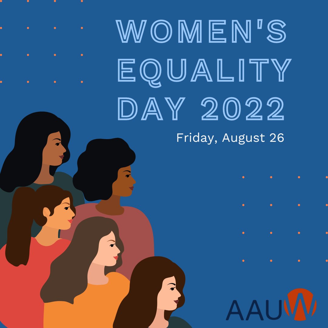 AAUW's tweet photo. #WomensEqualityDay should remind all Americans that the goal of #GenderEquity has yet to be realized. We continue to fight for #EqualOpportunityForAll every day. Join us at https://t.co/IlxAC5Eg4d. https://t.co/6GG34kbEim