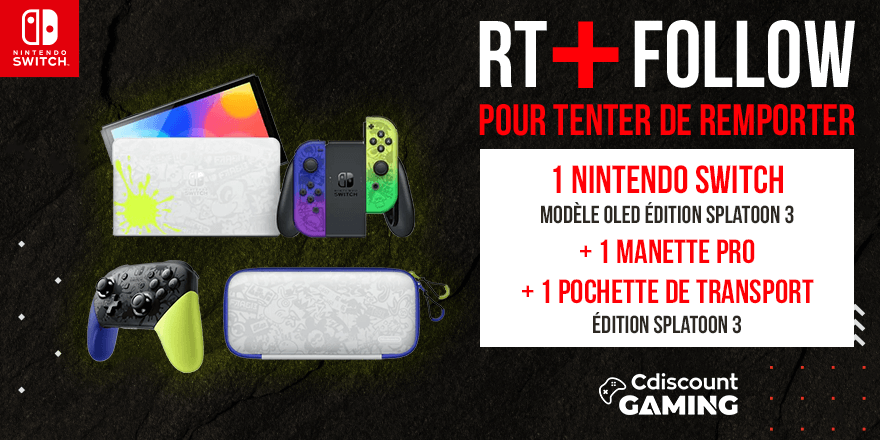 Cdiscount Gaming (@cdiscountgaming) on Twitter photo 🎁 #Concours
La nouvelle Nintendo Switch OLED édition Splatoon 3, et sa manette pro + pochette de transport, sont à remporter : bit.ly/3JNMriD
Pour tenter ta chance :
✔️ RT + FOLLOW <a href="/CdiscountGaming/">Cdiscount Gaming</a>
🍀 TAS le 02/09 🎁 #Concours
La nouvelle Nintendo Switch OLED édition Splatoon 3, et sa manette pro + pochette de transport, sont à remporter : bit.ly/3JNMriD
Pour tenter ta chance :
✔️ RT + FOLLOW <a href="/CdiscountGaming/">Cdiscount Gaming</a>
🍀 TAS le 02/09