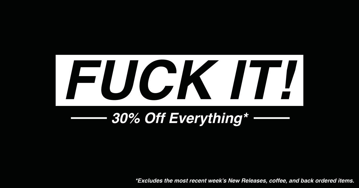 rcrdcltr's tweet photo. (Initially in-store only)

Spiralling costs. A failing economy. Pandemic hangover. War. Governed by shithouses. Impending riots and a scorched planet-inspired feeling of general end-of-days.

Just fuck it, right?? Sing it with us.

📣 This Saturday. 30% off almost everything*. https://t.co/lIwT8Hk5FV
