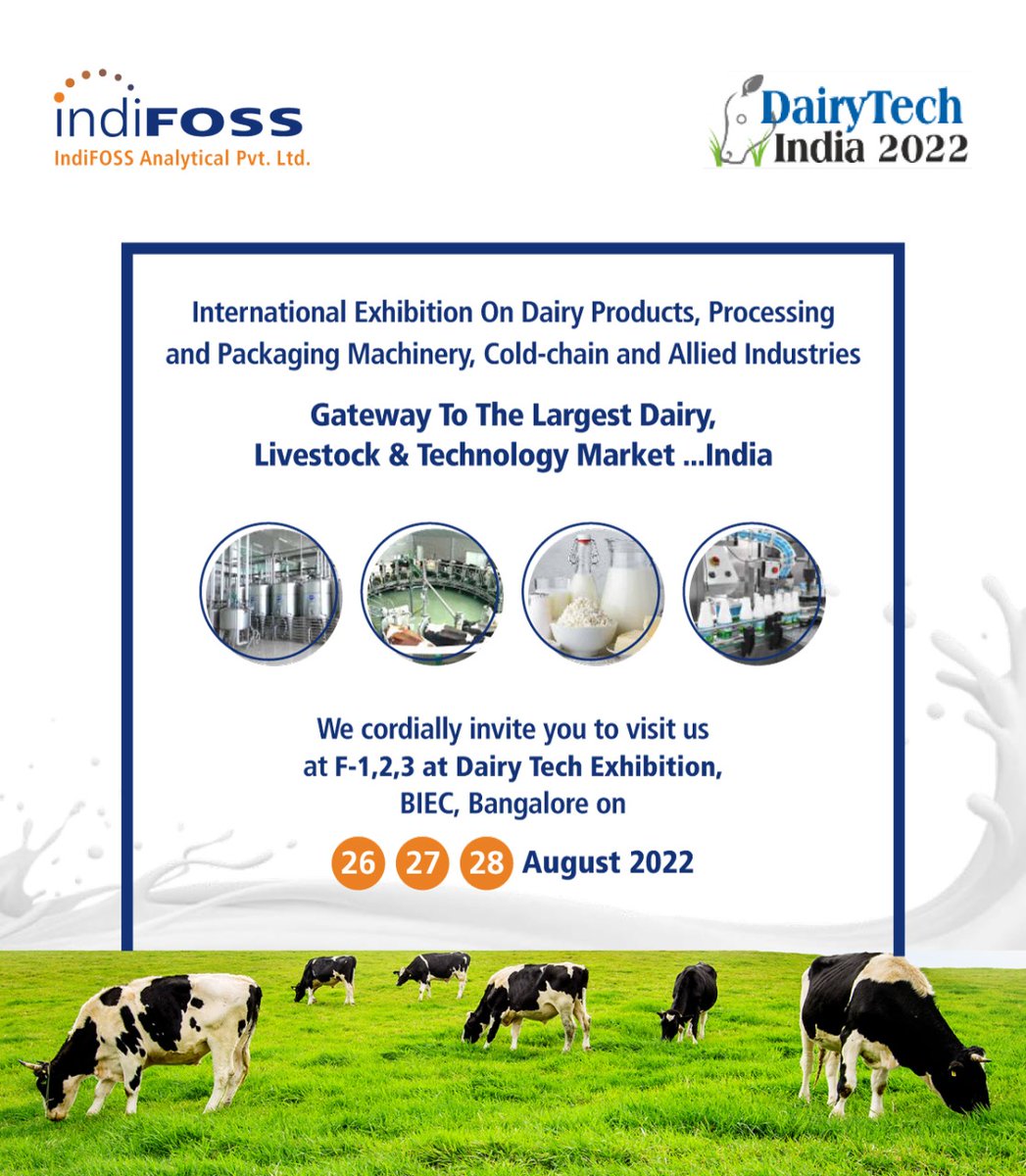 indiFOSS's tweet photo. We cordially invite you to visit us at F-1/2/3 at the Dairy Tech Exhibition, BIEC, Bangalore on 26-27-28 August, 2022
#indifoss #foss #bioeasy #generon #milkoscreen #dairytech https://t.co/D5JSJ5FpTy