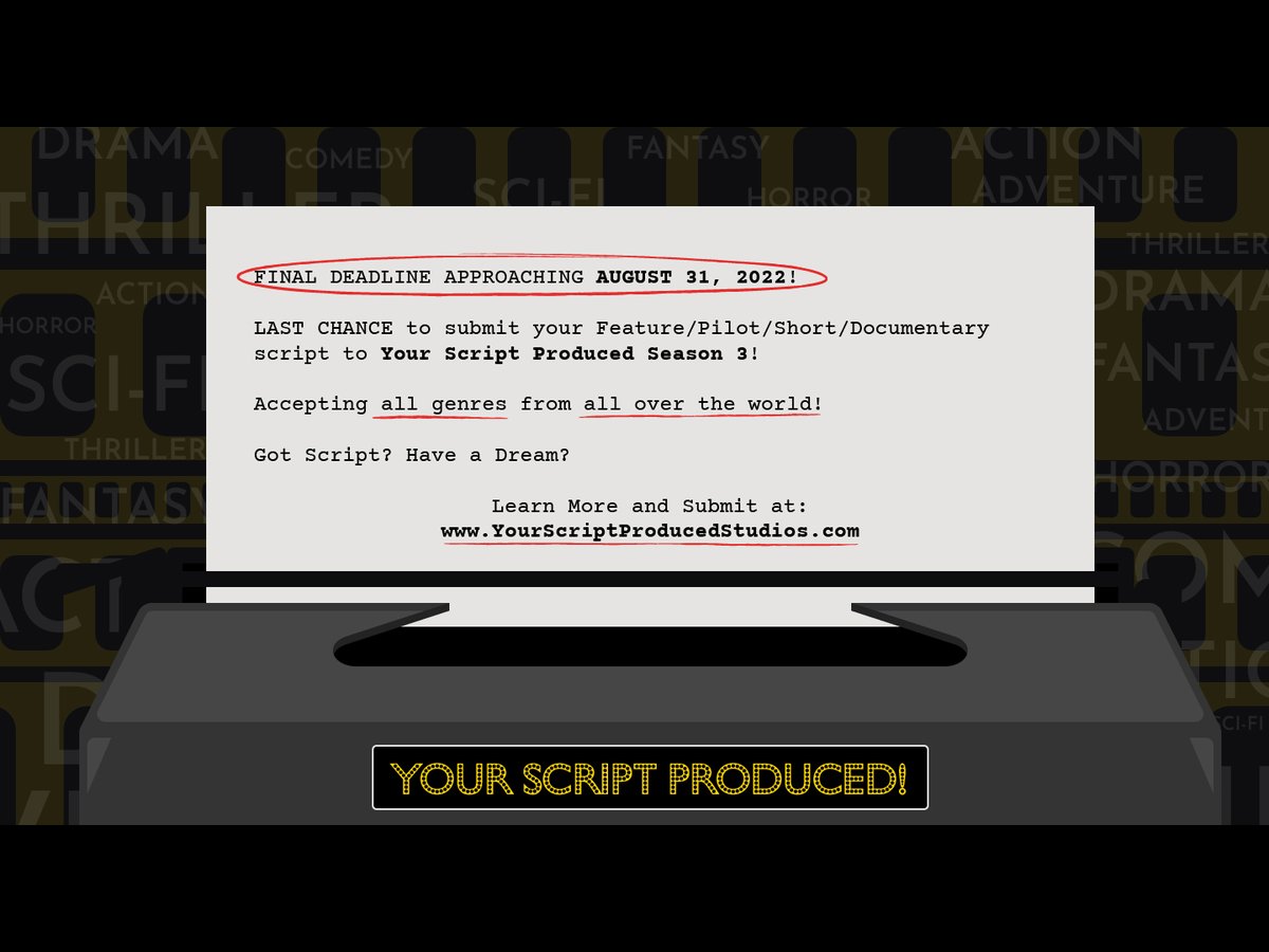 Script_Produced's tweet image. LAST CHANCE to Submit to #YSPseason3
Accepting all genres of Features, Pilots, Shorts, and Documentaries from all across the world!
FINAL DEADLINE: AUGUST 31, 2022!
***
#GotScript? Have A Dream? Get Funded!
Learn More and Submit at YourScriptProducedStudios.com
#YourScriptProduced