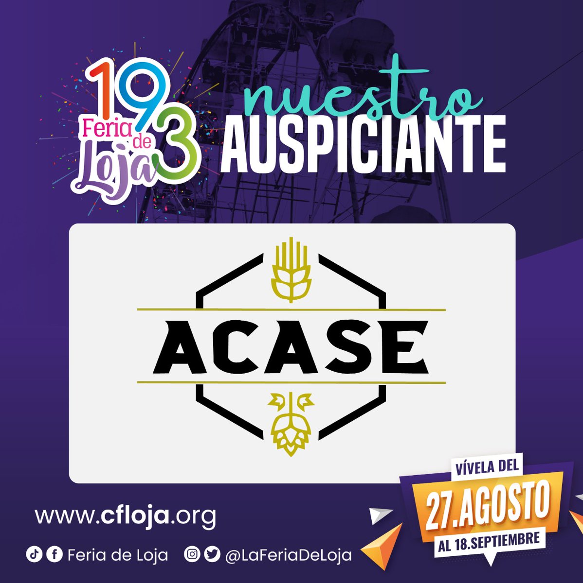 LaFeriaDeLoja's tweet photo. Damos la #Bienvenida a #ACASE 🍺 Auspiciante de la #193FeriaDeLoja 🎡 🇪🇨
Del 2️⃣7️⃣ de Agosto al 1️⃣8️⃣ de Septiembre, #LojaEstáDeFeria 🎢
#LaFeriaMásGrandeDelEcuador 
#ViveLaReactivación
#Loja #Ecuador https://t.co/FTObbq6Orc