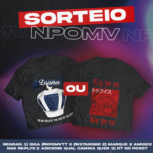 npomvtt's tweet photo. SORTEIO NA ÁREA! Atenção Orbits e Onces para nossas T-SHIRTS LOONA e TWICE.

- Siga @npomvtt e @kstarsbr
- Marque 2 amigos junto de qual blusa você quer
- RT

- Resultado dia 09 de SETEMBRO
- Ganhador único https://t.co/kjcN8765iZ
