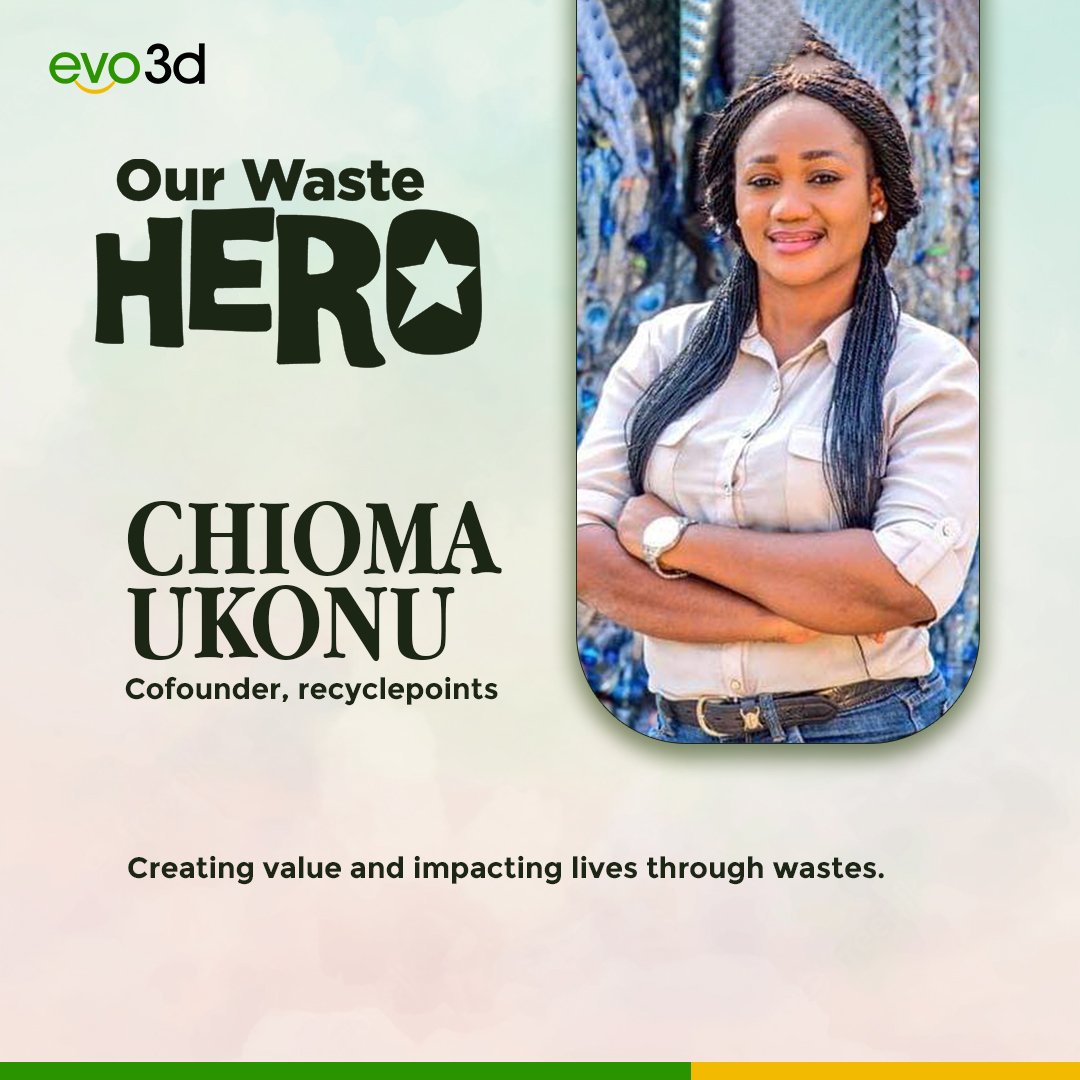 evo3dng's tweet photo. One of our Eco-friendly people is @ChiomaUkonu and we recognize her impacts through @RecyclePointsNG, a foremost waste recycling and social benefit venture that creates value from everyday wastes.
 
We're glad to celebrate her as our waste hero for the week.

#evo3d
#wastehero https://t.co/6rTHtKH4lc