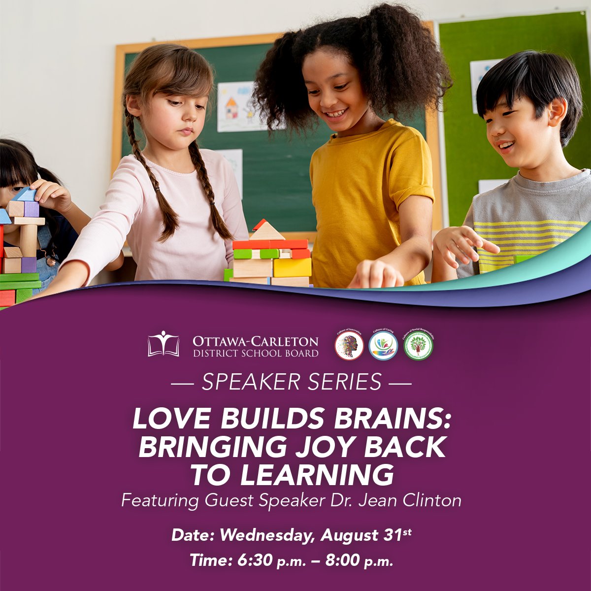 Reminder: Parents and guardians are invited to join the OCDSB and guest speaker Dr. Jean Clinton on August 31st for “Love Builds Brains: Bringing Joy Back to Learning”, a virtual speaker series session. Learn more and register today: ow.ly/cr0c50KrcHA