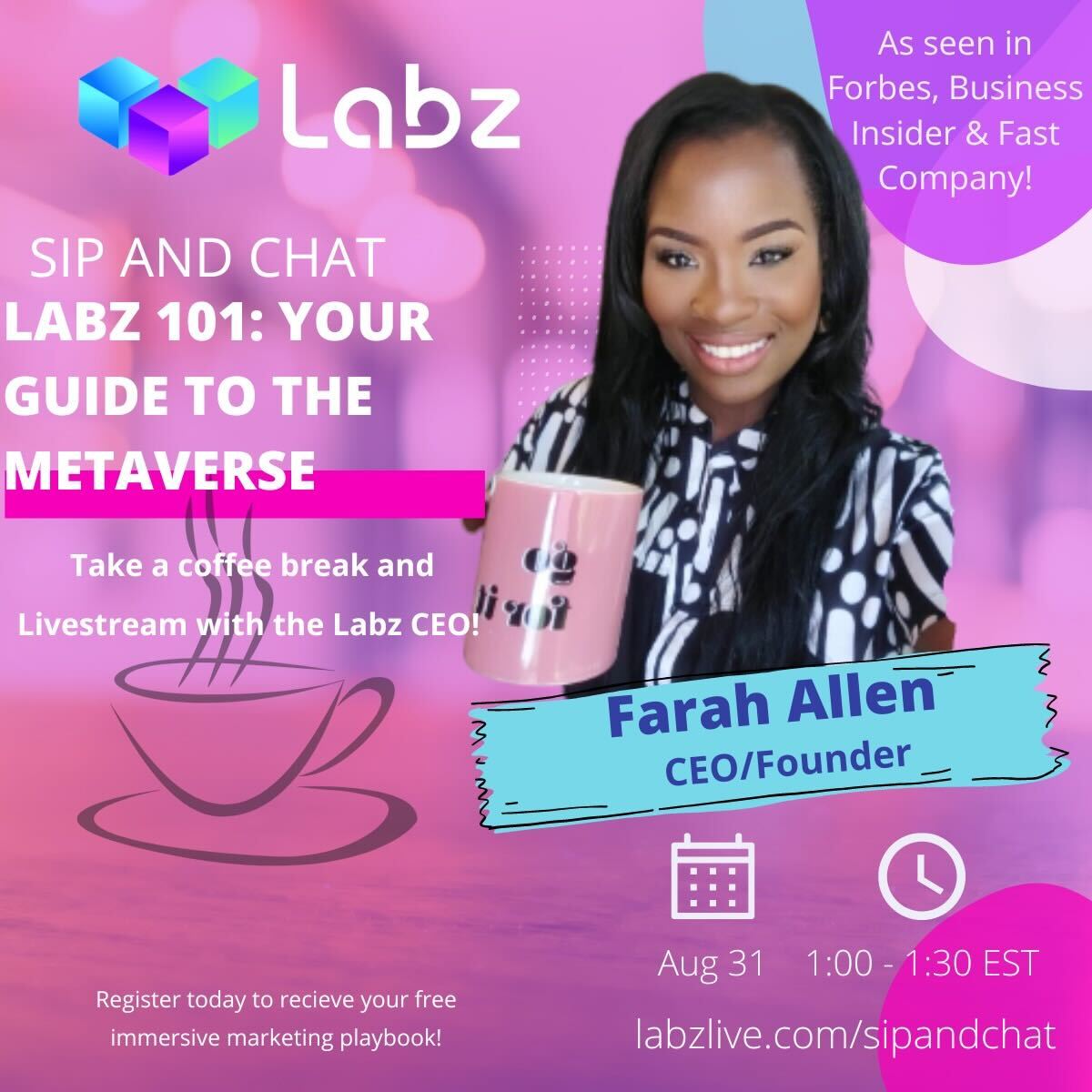 Join Farah Allen, CEO/Founder of The Labz, Wednesday, August 31st at 1:00 pm 
for a ☕️ break to discuss the #metaverse and how organizations are utilizing #immersivemarketing within this space. 

Enjoy great conversations, giveaways &amp; more! 

Link below! 
labzlive.com/sipandchat/wel…