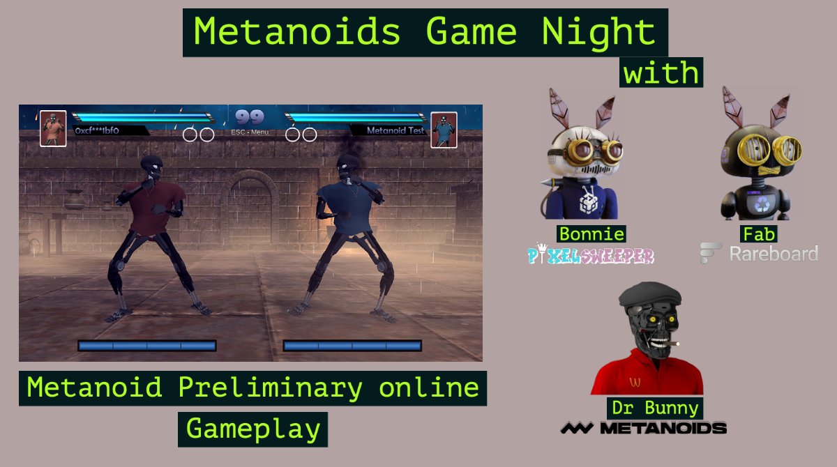 Join us today at 18:30 UTC #Metanoids game night, check out our preliminary online gameplay on #BNBChain Testnet with Fab @FabulousDeFi from <a href="/Rareboard/">Rareboard</a> , Bonnie <a href="/CryptoxNvl/">BNB'onbon</a> from <a href="/PixelSweeper/">PixelSweeper 🧹</a> &amp; <a href="/DrBuny/">DrBunny</a> from Metanoids team.