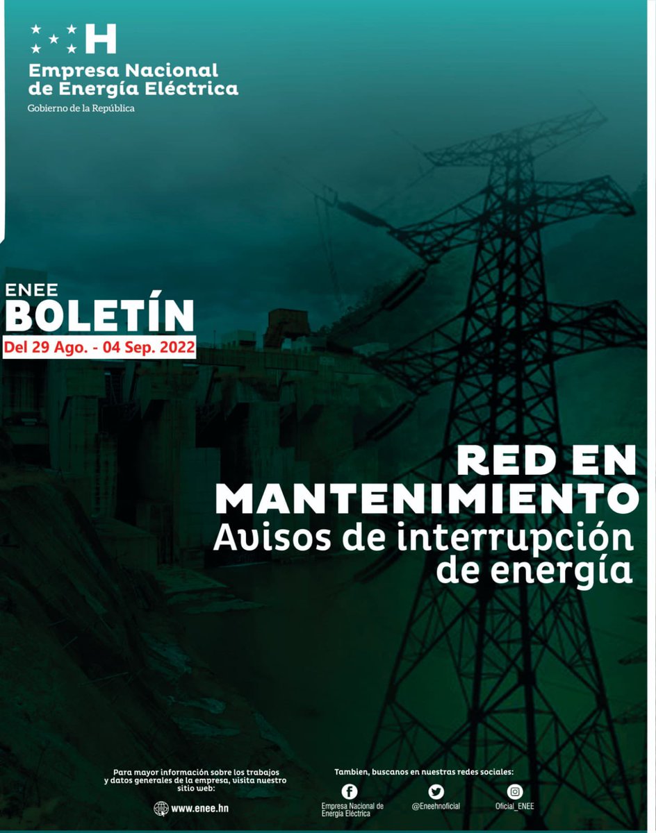 EneeHnOficial's tweet photo. #AvisosENEE |  Toma nota de la red que estará en mantenimiento durante la semana del 29 de agosto al 04 de septiembre.

🇭🇳📍Zona Noroccidente https://t.co/7P2aVclmMT