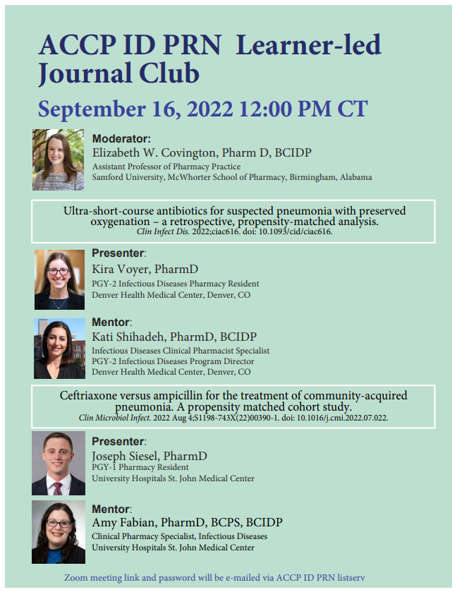 accpinfdprn's tweet photo. Please join us for the next ID PRN Learner-Led Journal Club on September 16, 2022 at 12PM Central Time! Journal articles and other details below! Zoom passcode can be found via email on the ID PRN Listserv @gargipa03185457  @jlbouchard001  @AFabIDpharm  @kiraglutide  @kcshihadeh https://t.co/HGYwXw9835