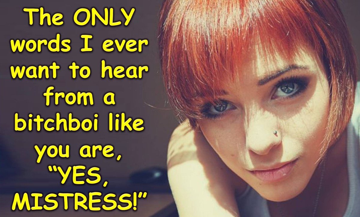 sissy jenny on Twitter "RT FemdomFusion You only need two words..."