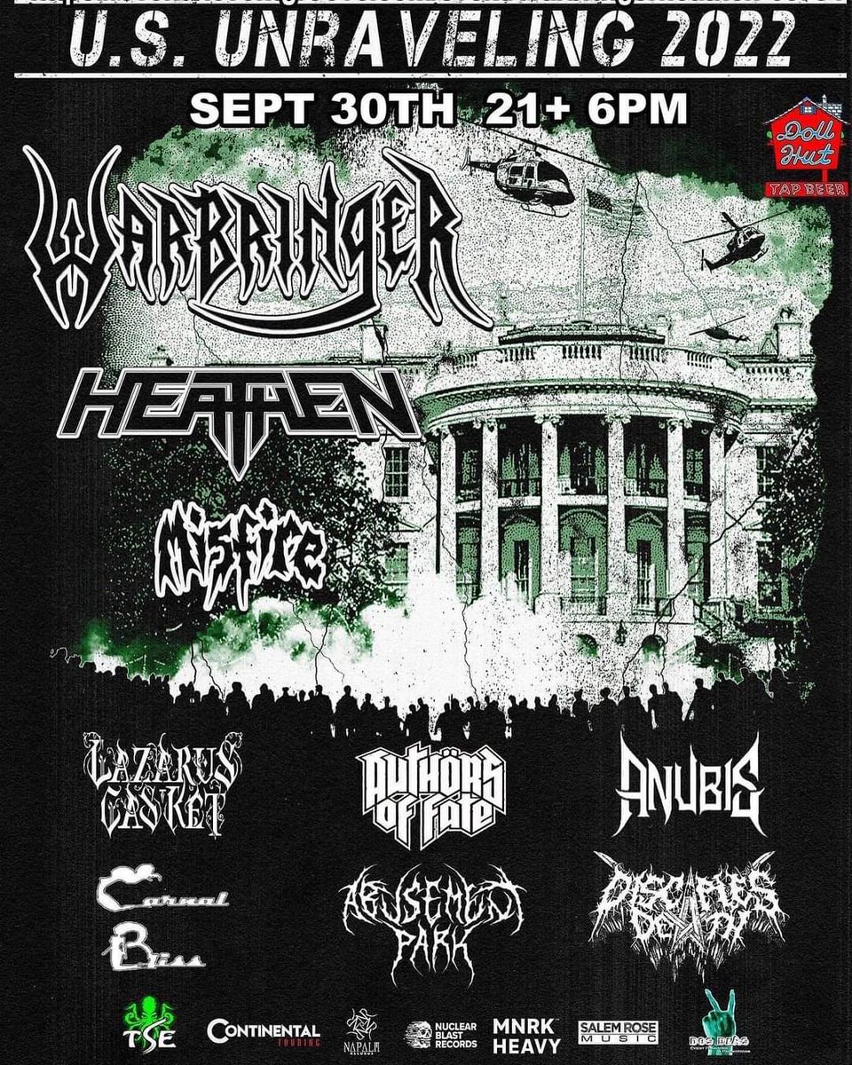 bl6ckr0s3's tweet photo. Friday, Sept. 30, 2022 | U.S. Unraveling Tour 2022
@warbringerband
@HEATHENMETAL
@Misfiremetal
@lazaruscasket1
@AuthorsOFate
@AnubisMetal21
@CarnalBliss
#abusementparkofficialband
#disciplesofdeath
6pm
This event is presented by: #twistedsoulentertainment & #dosdiasmusic . https://t.co/ZLTlaluEc1