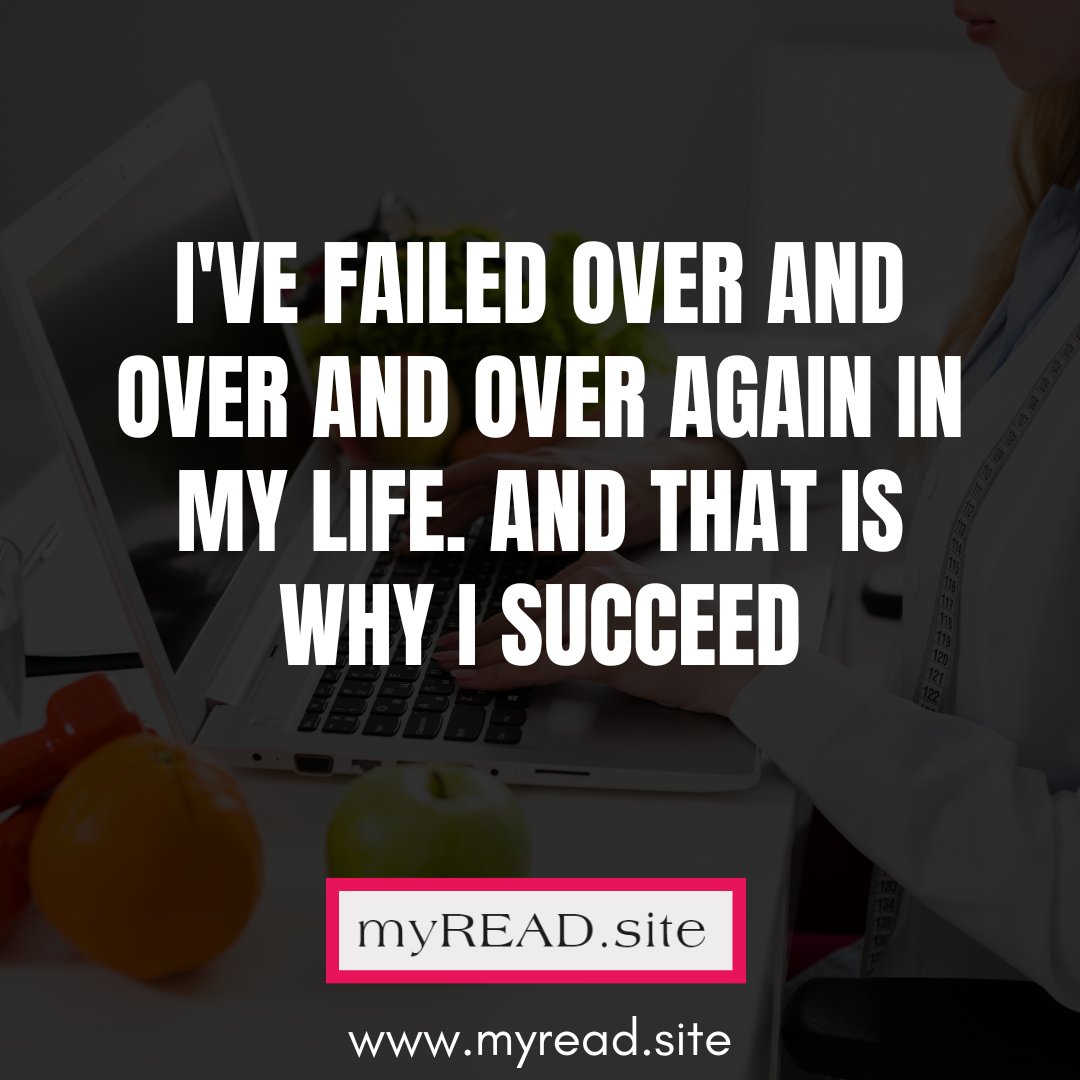 I've failed over and over and over again in my life. And that is why I succeed.
.
– Michael Jordan