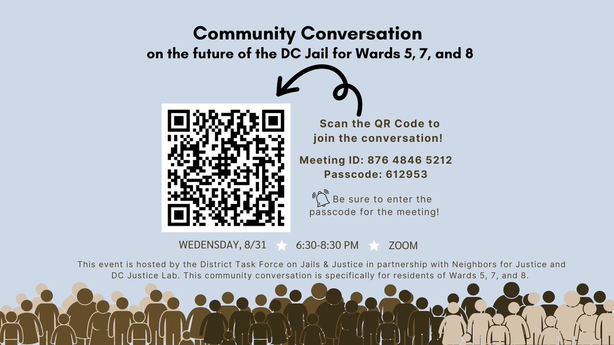 CCE_for_DC's tweet photo. Calling all residents of Wards 5, 7, and 8! The District Task Force on Jails &amp; Justice, @DCJusticeLab, and @Neighbors4JDC want to hear about your vision for the future of the DC Jail. 

Join us for a community conversation on 8/31 at 6:30. Scan the QR code to join the Zoom! https://t.co/wfgh7ojJG7