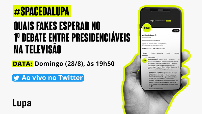 No próximo domingo (28), às 19h50, antes do primeiro debate com presidenciáveis, a Lupa estará ao vivo aqui no Twitter. Receberemos em nosso space <a href="/allenchahad/">Allen Chahad</a> e <a href="/RodolfoS/">Rodolfo Schneider</a>, do Grupo Bandeirantes; @calpacheco, do Estadão Verifica; e Nathália Afonso, da Lupa.