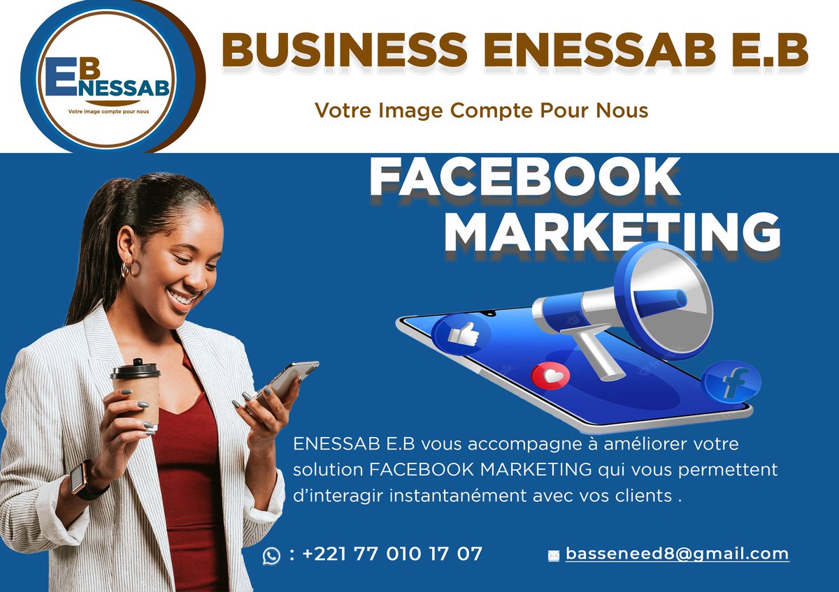 ENESSAB E.B vous accompagne à améliorer votre solution FACEBOOK MARKETING qui vous permettent d'interagir instantanément avec vos clients