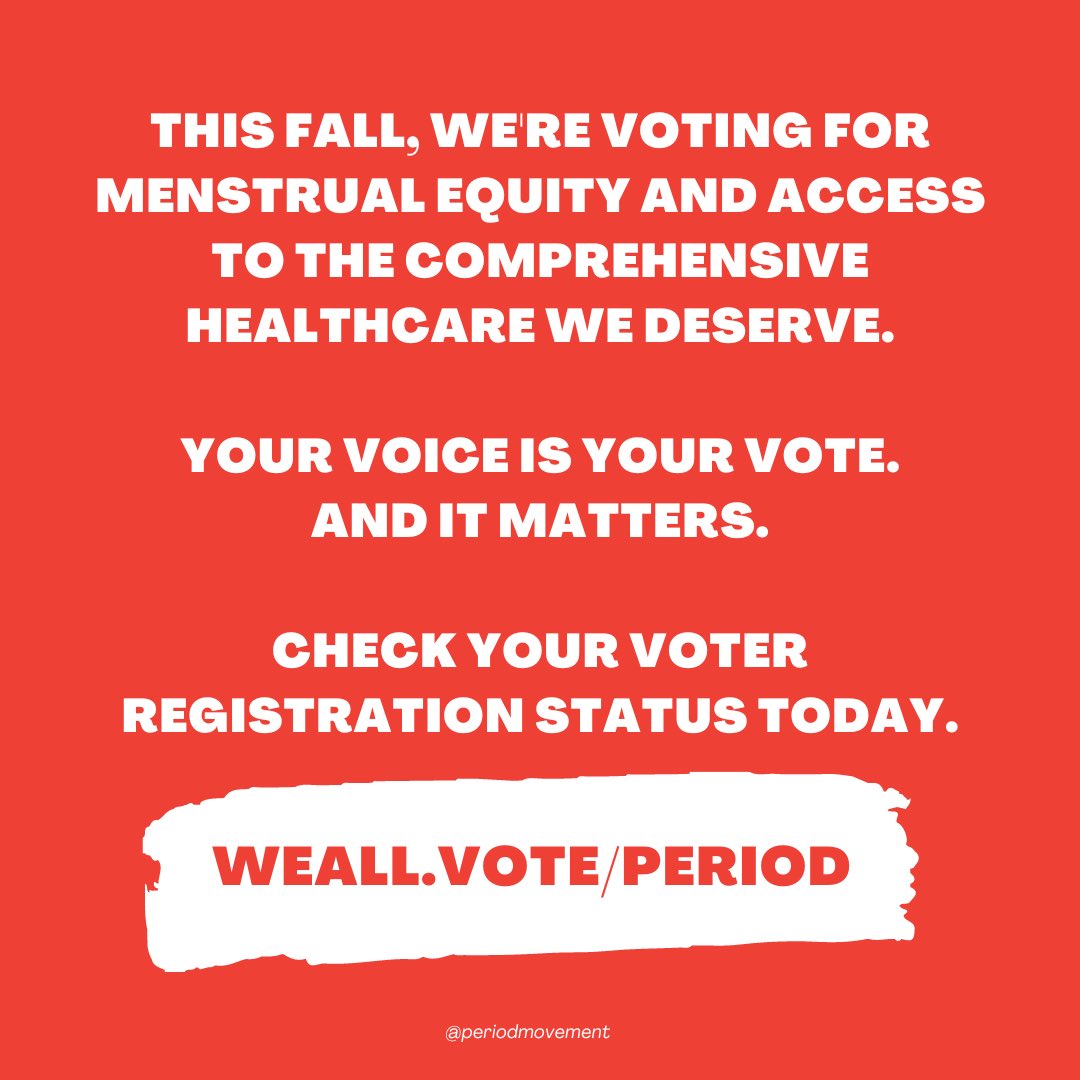Happy #WomensEqualityDay! Make sure you’re registered to vote at weall.vote/period.