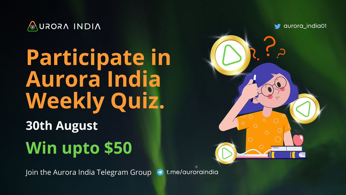 Let's check who knows  <a href="/auroraisnear/">Aurora</a> well. 

Participate in Weekly #Quiz and earn up to 50$ worth of $AURORA 🤑🤑
Date : 30th Aug
Location: t.me/auroraindia