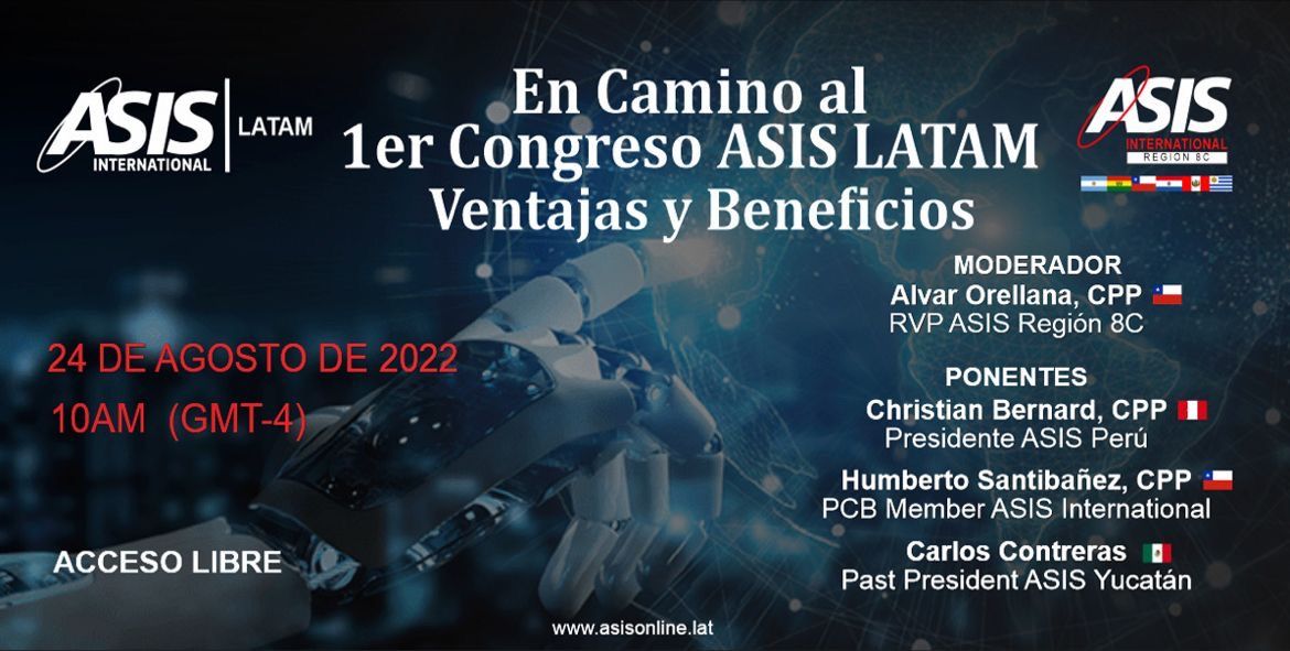 asisperu222's tweet photo. Cordial invitación al webinar“En camino al 1er Congreso ASIS LATAM (Ventajas y Beneficios)".
🗓Miércoles 24 de agosto
⏰10AM(GMT-4)
Regístrate aquí👉https://t.co/fmXsceNg5s
Christian Bernard,DSE,CPP y Humberto Santibañez, CPP presentarán un avance de sus ponencias en el Congreso. https://t.co/xNS9ASKWiS