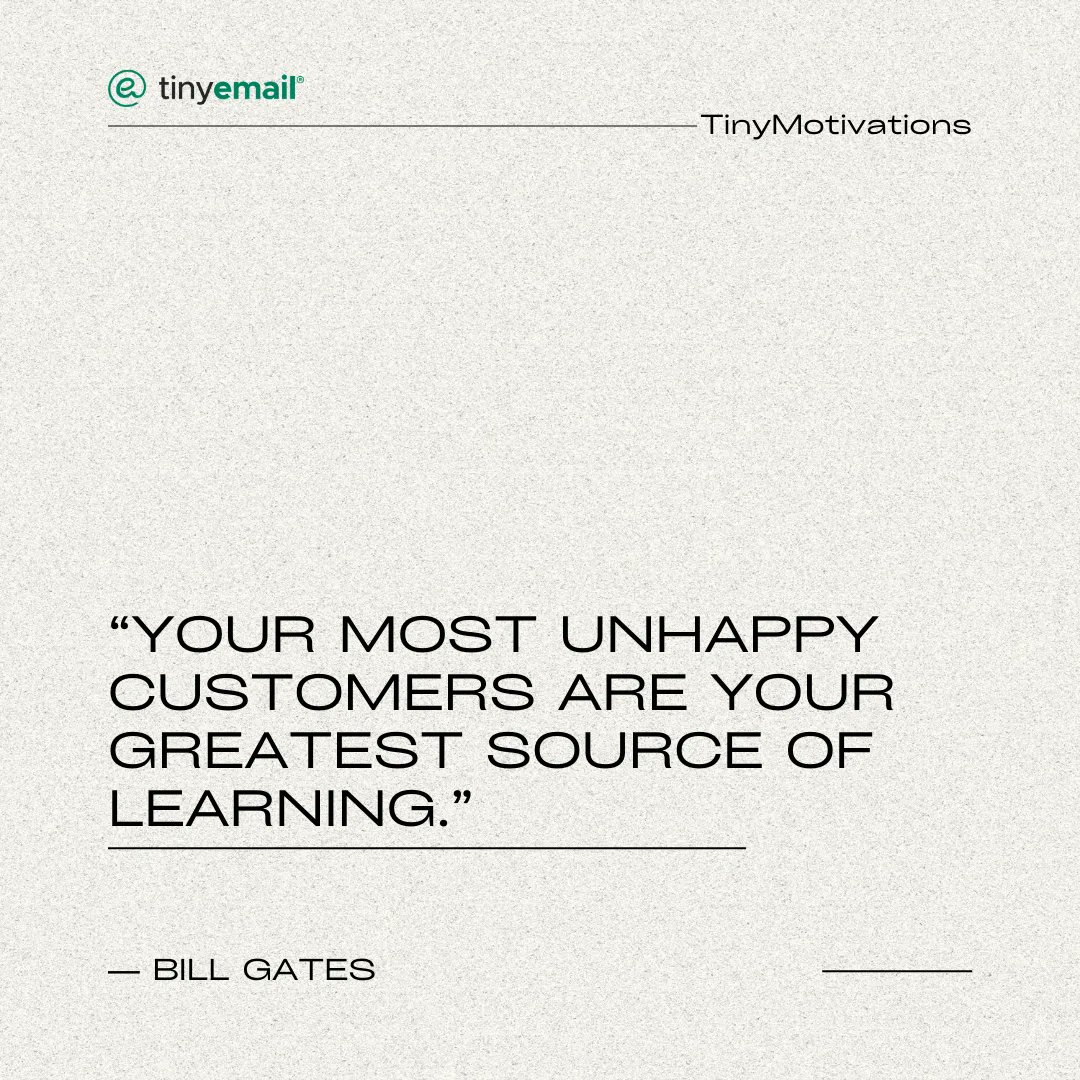GetTinyEmail's tweet photo. #TinyMotivations Learn as much as you can from your unhappy customers. They have the key to make your product better. 

#EmailMarketing #Personalization #hustle #growthmindset #smallbusiness  #growthmarketing #ecommercemarketing #ecommercegrowth #shopify #shopifyowner #founders https://t.co/jC47yCP6Ea
