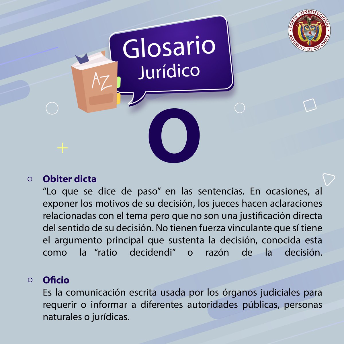 CConstitucional's tweet photo. #GlosarioJurídicoParaLaCiudadanía I Cada semana la ciudadanía conocerá la definición de una serie de conceptos, figuras o expresiones muy utilizadas en el mundo jurídico, con el fin de enriquecer la lectura de las sentencias de la Corte. Letra O ( primera parte) https://t.co/6YGtepSCwB