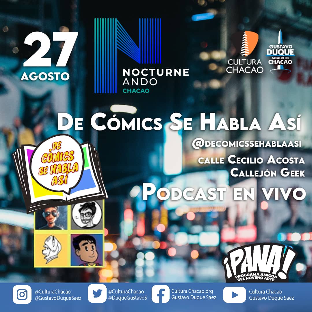 PANAcomicVe's tweet photo. Esta noche #Nocturneando en la calle Cecilio Acosta de Chacao, el Podcast en vivo y directo "De Cómics Se Habla Así" con @NoOneComicsve @LordWilhelm @AlexKnight_ @jesuspulidoart @culturachacao
De PANA para ti: #ilustracion #ventadecomic #articulosgeek #comics #decomicssehablaasi https://t.co/7X5xFMTs6F
