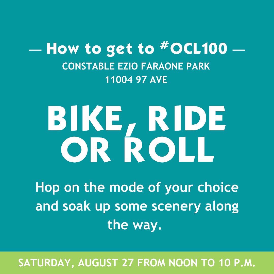 WCLYEG's tweet photo. Some important info on how to get to #OCL100 tomorrow. We *highly* recommend anything but driving 🚫🚗.  Walk 🚶, ride 🚲🧑‍🦽 or take public transit 🚇🚌. Swipe for options. However you decide to make your way, we ask everyone to be respectful of the neighbourhood. 🙏 #YegOliver https://t.co/tRvPJCw4Zg