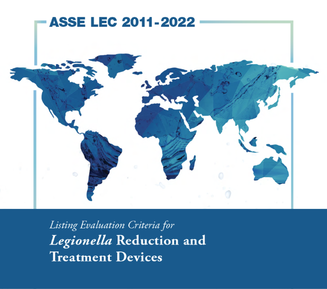 ASSE International has published a new Listing Evaluation Criteria (LEC) standard — ASSE LEC 2011-2022, Product Performance Requirements for Legionella Reduction and Treatment Devices. 

More info here: bit.ly/3dZGRhx