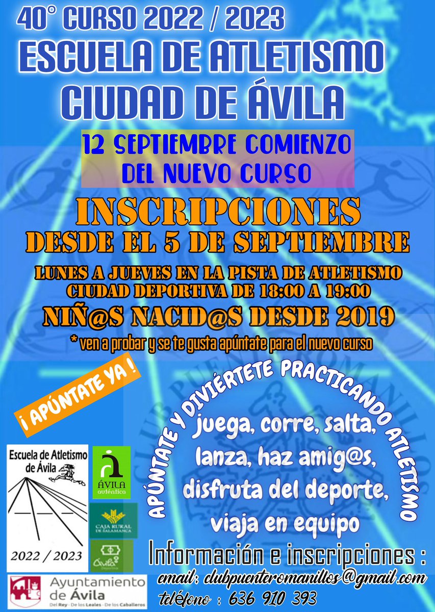 El 5 de Septiembre, reabrimos las inscripciones de la Escuela de Atletismo, y el 12 comenzamos el nuevo curso. 40 años de Escuela de Atletismo. <a href="/CRSASALAMANCA/">Caja Rural de Salamanca</a> <a href="/Avilaautentica1/">Ávila Auténtica.</a> <a href="/FisioCenter7/">Fisio Center</a> #librerianotas <a href="/Ayto_Avila/">Ayuntamiento Ávila</a>